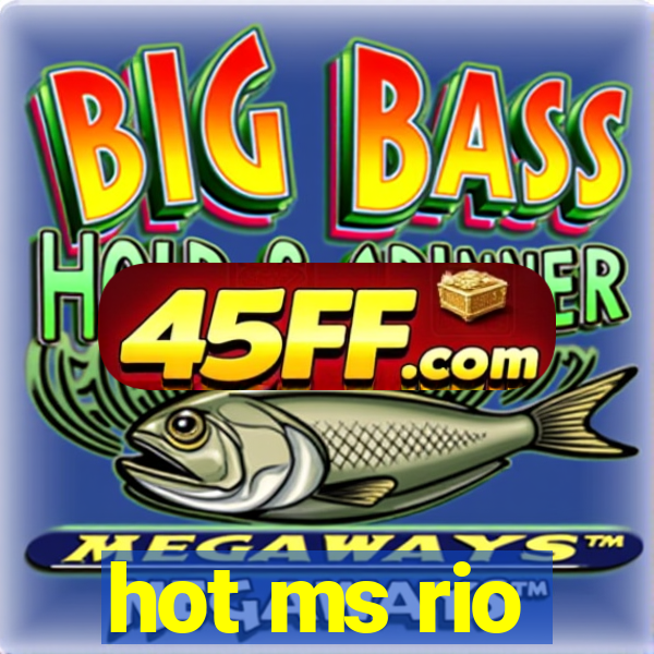 hot ms rio